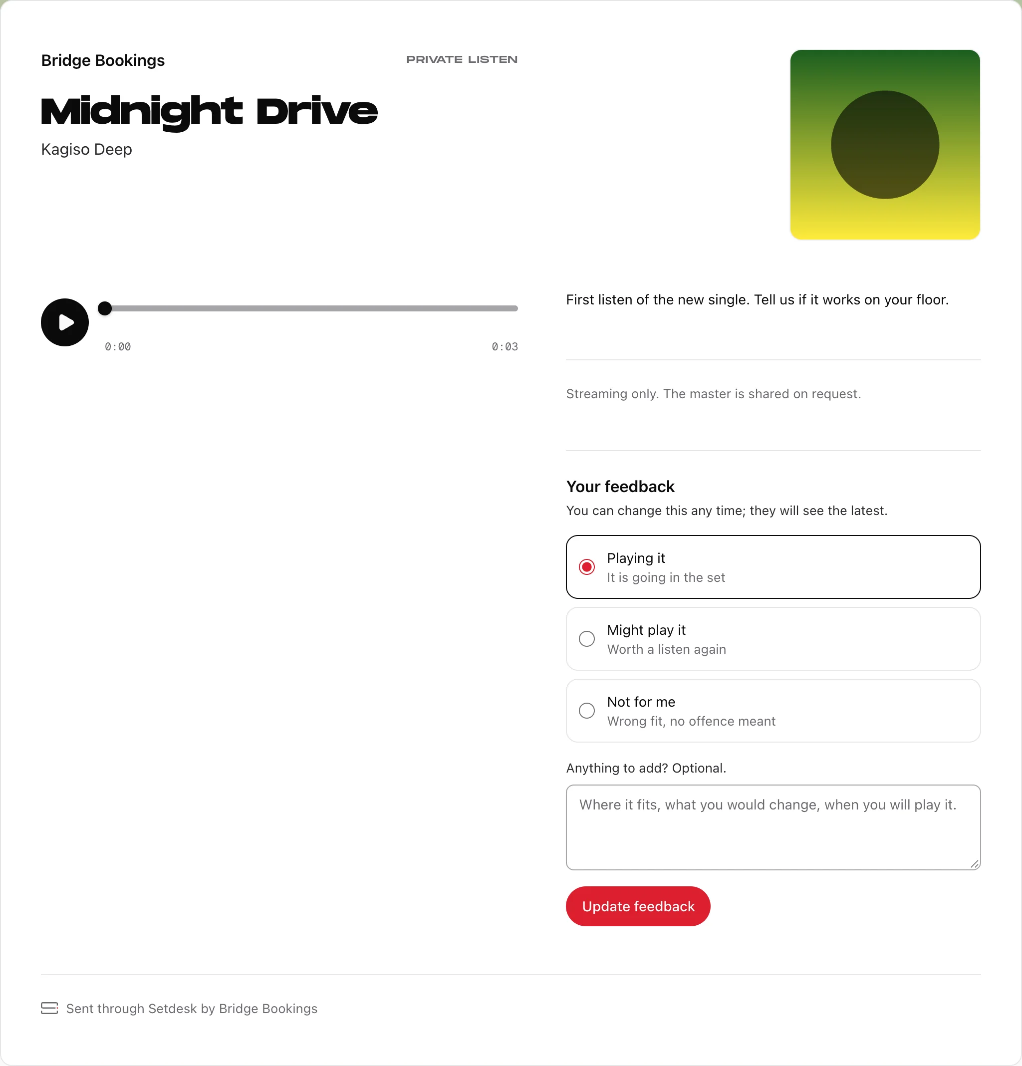 A release as the recipient hears it: artwork, a player, the message from the workspace and three answers to choose from, Playing it, Might play it and Not for me.